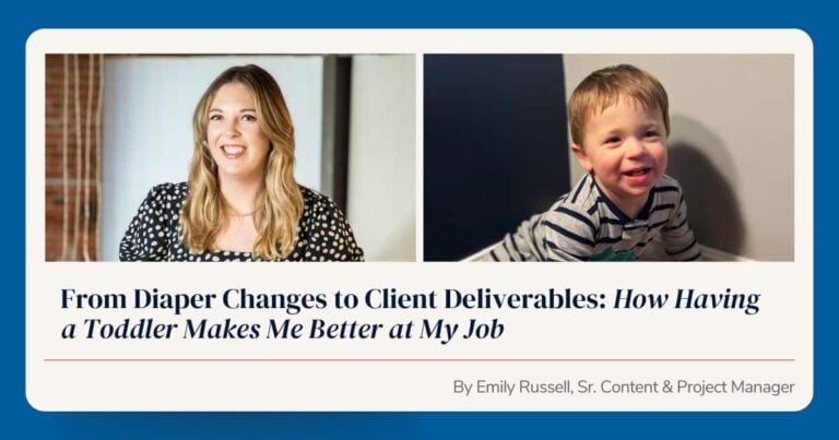 Client Deliverables - Having Toddler makes me better